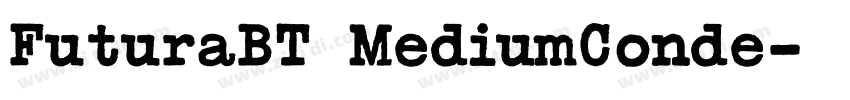 FuturaBT MediumConde字体转换